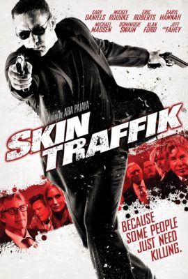 Poster phim Buôn Người – Skin Traffik (2015)