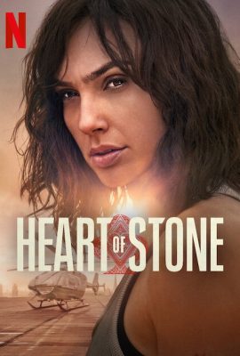 Poster phim Điệp Viên Stone – Heart of Stone (2023)