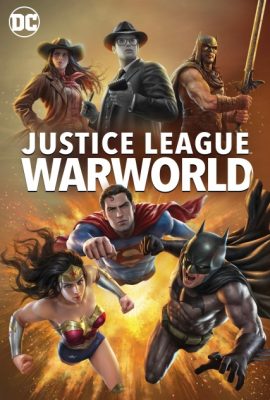 Poster phim Liên Minh Công Lý: Thế Chiến – Justice League: Warworld (2023)