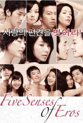 Poster phim Năm giác quan của thần tình yêu – Five Senses of Eros (2009)