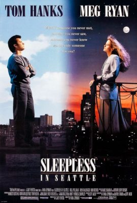 Poster phim Đêm trắng ở Seattle – Sleepless in Seattle (1993)
