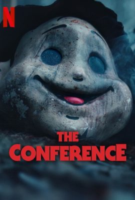 Poster phim Hội nghị chết chóc – The Conference (2023)