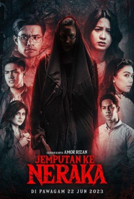 Lời mời đến từ địa ngục – Jemputan Ke Neraka (2023)'s poster