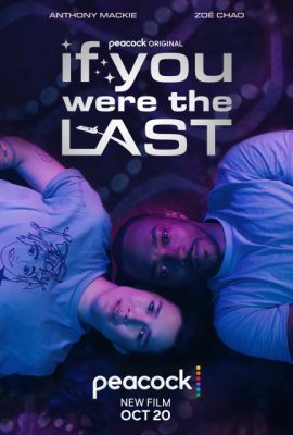 If You Were the Last (2023)'s poster