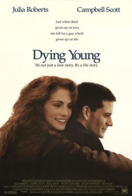 Poster phim Lựa Chọn Của Trái Tim – Dying Young (1991)