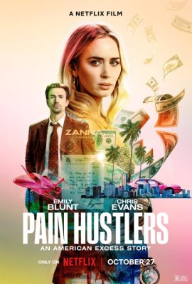 Poster phim Giao kèo nỗi đau – Pain Hustlers (2023)