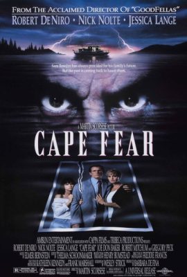 Dòng sông kinh hoàng – Cape Fear (1991)'s poster