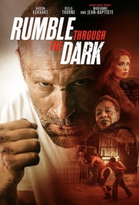 Poster phim Đêm đen lạc lối – Rumble Through the Dark (2023)
